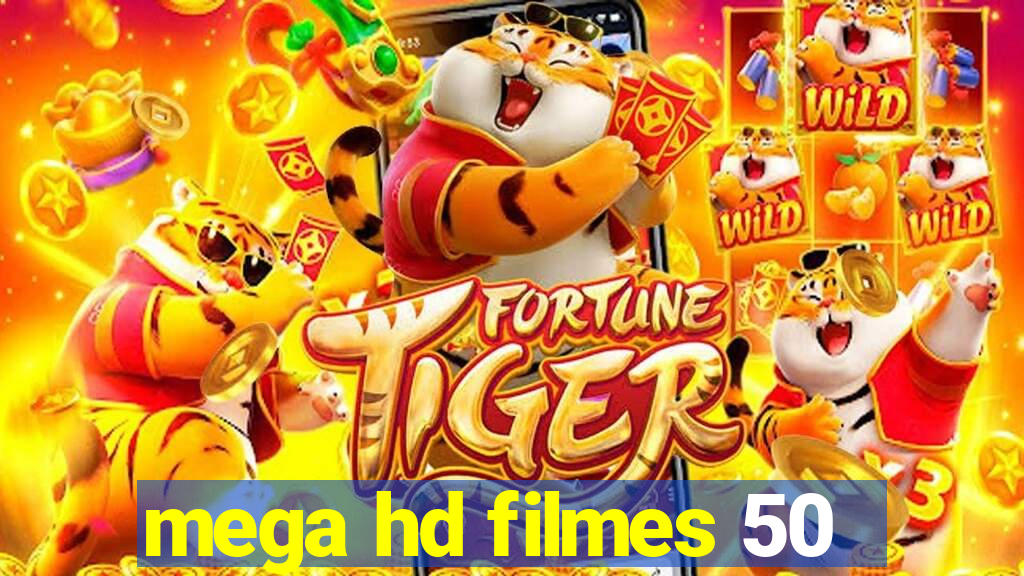 mega hd filmes 50